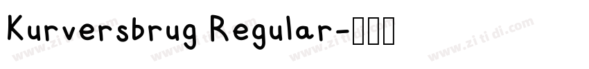 Kurversbrug Regular字体转换